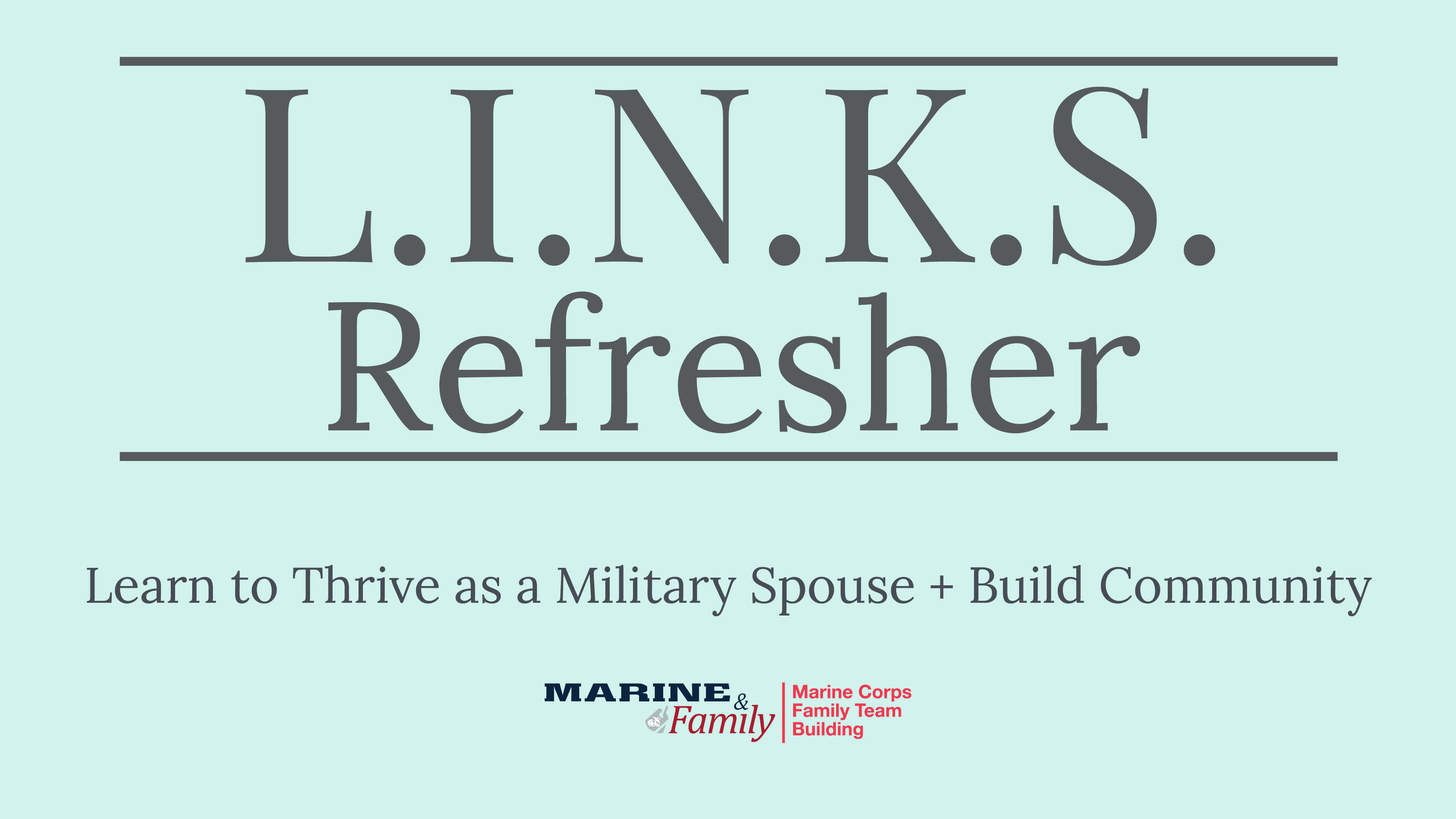 L.I.N.K.S. Refresher