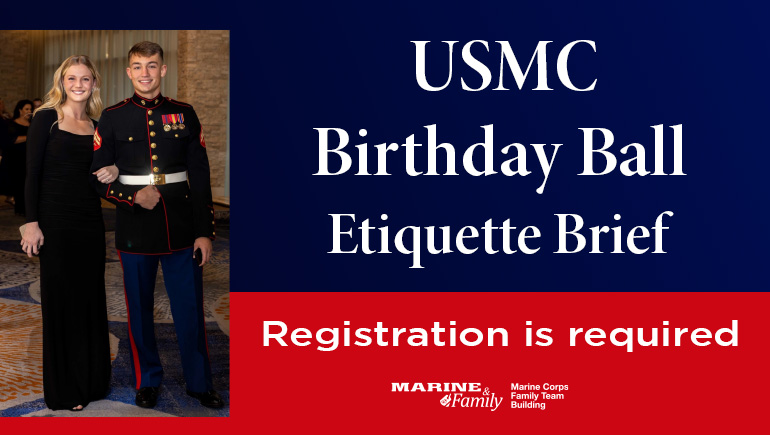 USMC Birthday Ball Etiquette Series